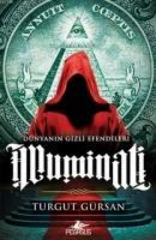 Kniha Illuminati Turgut Gürsan