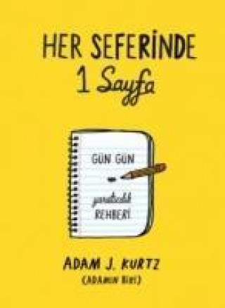 Kniha Her Seferinde 1 Sayfa Adam J. Kurtz