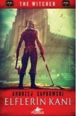 Book Elflerin Kani - The Witcher Serisi 3 Andrzej Sapkowski
