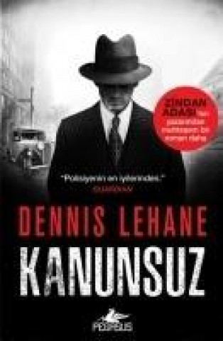 Книга Kanunsuz Dennis Lehane