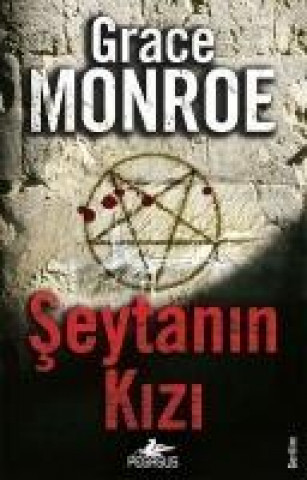Buch Seytanin Kizi Grace Monroe