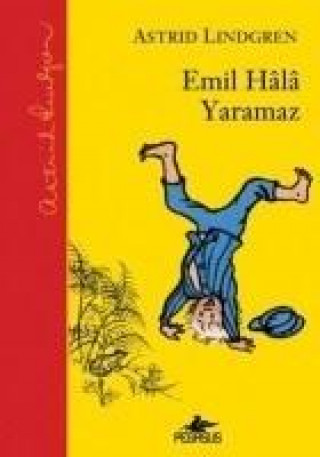 Könyv Emil Hala Yaramaz Astrid Lindgren