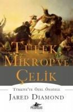 Könyv Tüfek, Mikrop ve Celik Jared Diamond