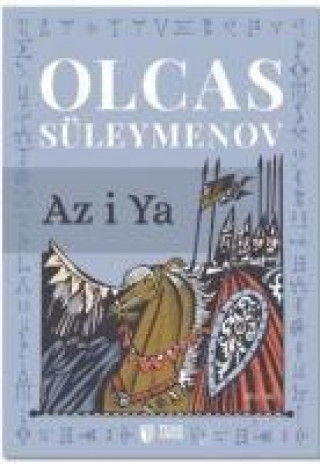 Könyv Az I Ya Olcas Süleymenov