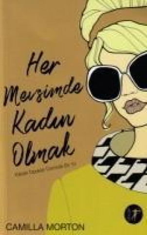 Книга Her Mevsimde Kadin Olmak Camilla Morton