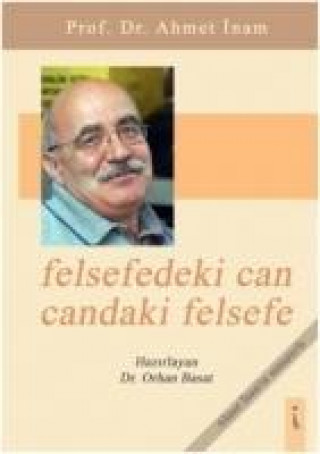 Kniha Felsefedeki Can Candaki Felsefe Orhan Basat