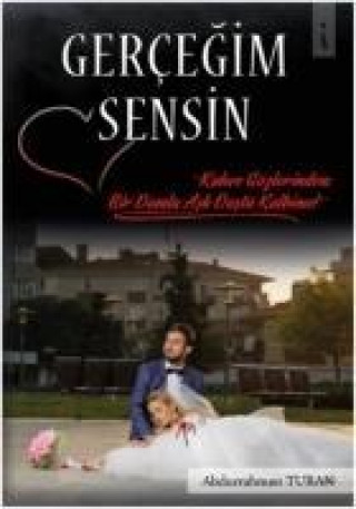 Книга Gercegim Sensin Abdurrahman Turan