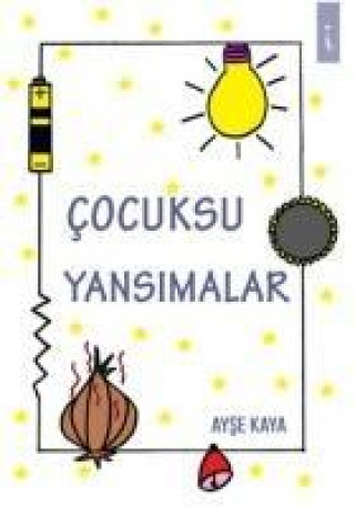 Könyv Cocuksu Yansimalar Ayse Kaya