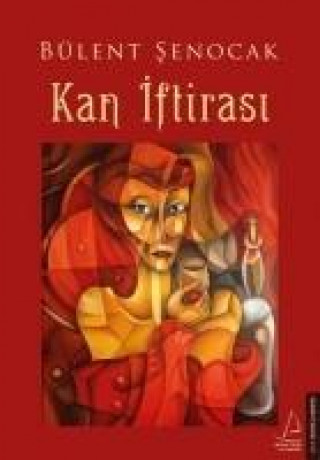 Knjiga Kan Iftirasi Bülent Senocak