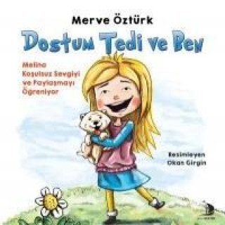 Книга Dostum Tedi ve Ben Merve Öztürk