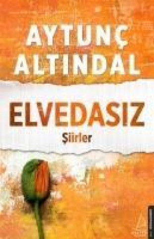 Libro Elvedasiz Siirler Aytunc Altindal