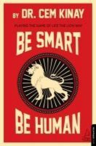 Knjiga Be Smart Be Human Cem Kinay