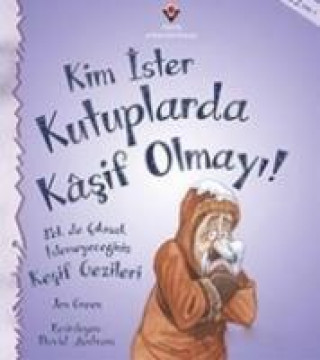 Книга Kim Ister Kutuplarda Kasif Olmayi Jen Green