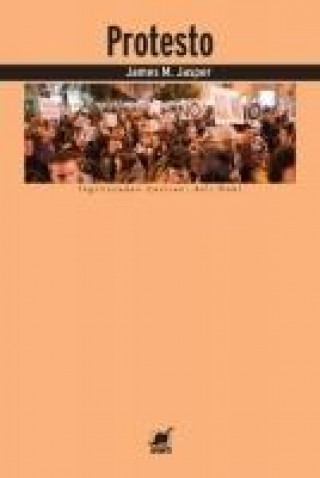 Knjiga Protesto James M. jasper