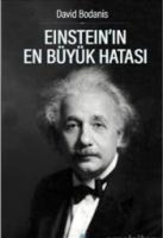 Kniha Einsteinin En Büyük Hatasi David Bodanis
