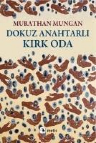 Kniha Dokuz Anahtarli Kirk Oda Murathan Mungan