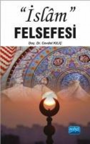 Książka Islam Felsefesi Cevdet Kilic