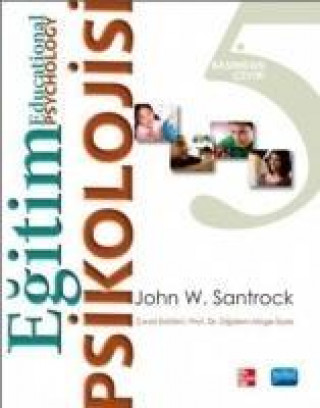 Kniha Egitim Psikolojisi - Educational Psychology John W. Santrock