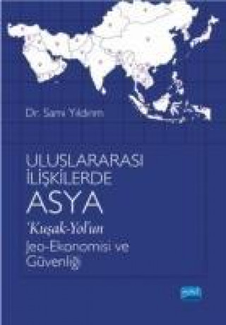 Książka Uluslararasi Iliskilerde Asya Sami Yildirim