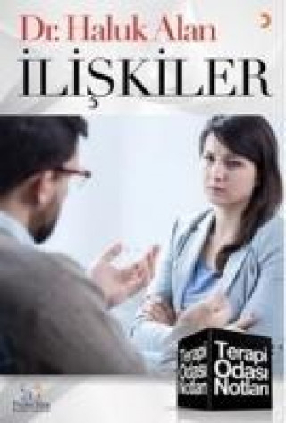 Книга Iliskiler - Terapi Odasi Notlari Haluk Alan