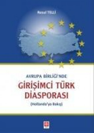 Carte Avrupa Birliginde Girisimci Türk Diasporasi Resul Telli