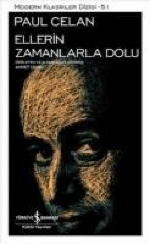 Knjiga Ellerin Zamanlarla Dolu Paul Celan