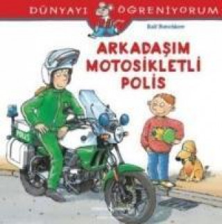 Kniha Arkadasim Motosikletli Polis Ralf Butschkow