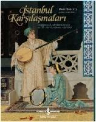 Könyv Istanbul Karsilasmalari Mary Roberts