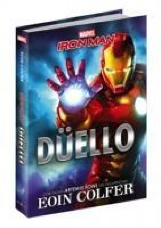 Kniha Marvel Iron Man Düello Eoin Colfer