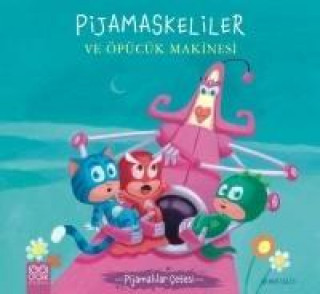 Könyv Pijamaskeliler ve Öpücük Makinesi - Pijamalilar Cetesi Romuald