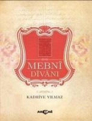 Kniha Mebni Divani Kadriye Yilmaz