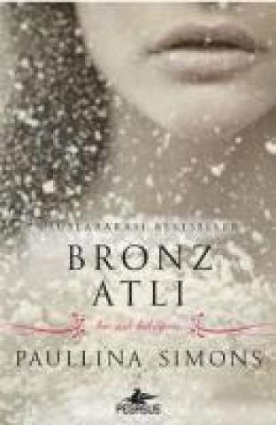 Carte Bronz Atli Paullina Simons