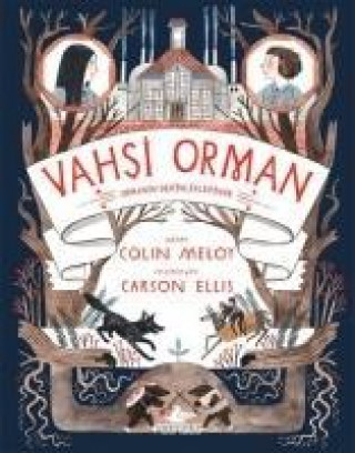 Carte Vahsi Orman - 2 Colin Meloy