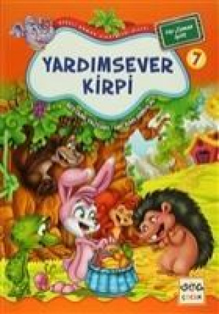 Kniha Yardimsever Kirpi 7 - Her Zaman Iyilik Bestami Yazgan