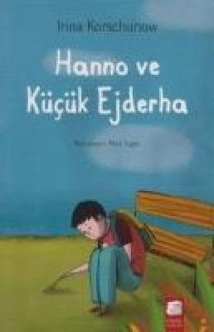 Книга Hanno ve Kücük Ejderha Irina Korschunow