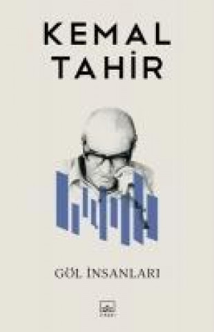 Книга Göl Insanlari Kemal Tahir