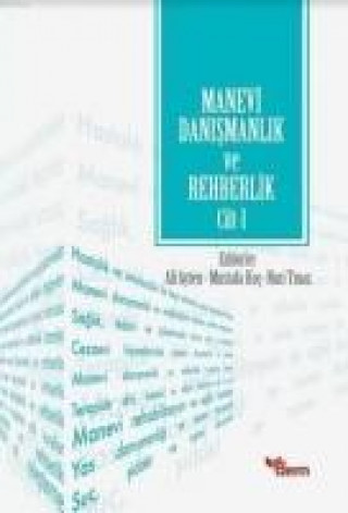 Kniha Manevi Danismanlik ve Rehberlik Cilt 1 Kolektif