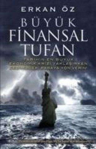 Книга Büyük Finansal Tufan Erkan Öz