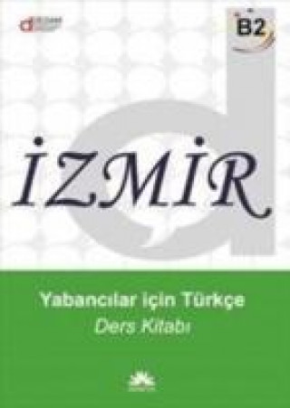 Книга Izmir Yabancilar Icin Türkce B2 