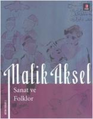 Książka Sanat ve Folklor Malik Aksel