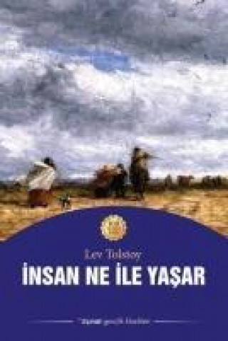 Kniha Insan Ne ile Yasar Lev Nikolayevic Tolstoy