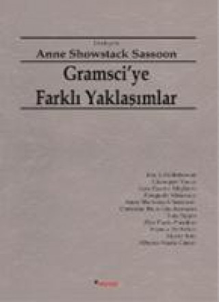 Kniha Gramsciye Farkli Yaklasimlar Anne Showstack Sassoon