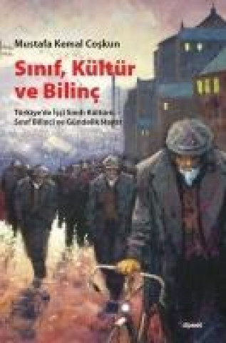 Könyv Sinif, Kültür ve Bilinc Mustafa Kemal Coskun