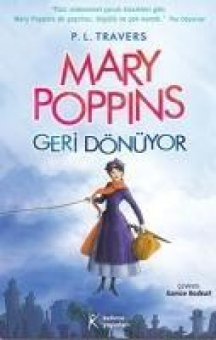 Kniha Mary Poppins 3 Geri Dönüyor P. L. Travers