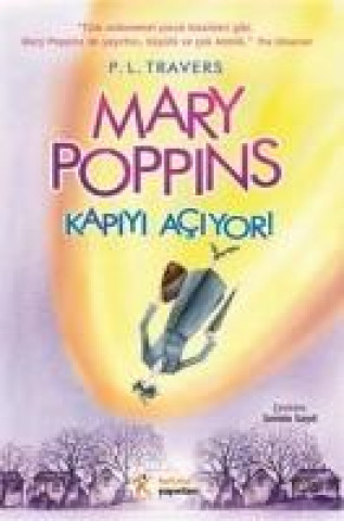 Kniha Mary Poppins Kapiyi Aciyor P. L. Travers