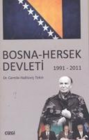 Knjiga Bosna - Hersek Devleti 1991-2011 Cemile Halilovic Tekin