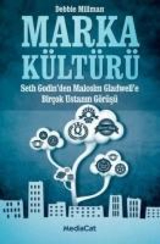 Книга Marka Kültürü Debbie Millman