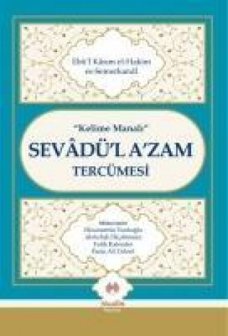 Kniha Kelime Manali Sevadül Azam Tercümesi Ebul-Kasim Es-Semerkandi