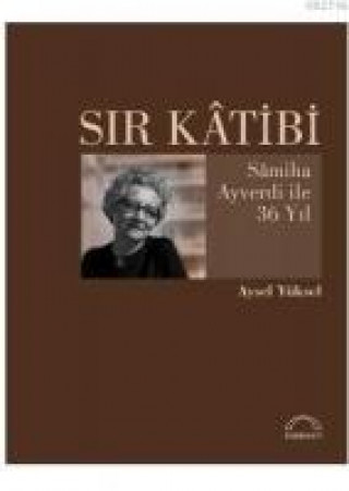 Könyv Sir Katibi Aysel Yüksel