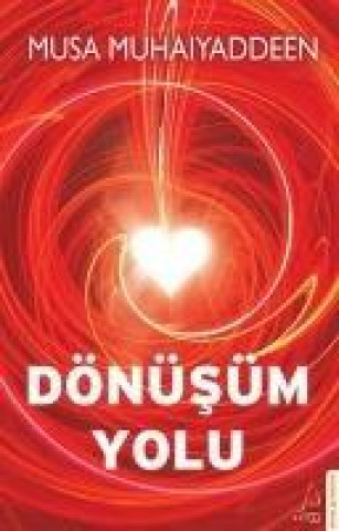 Книга Dönüsüm Yolu Musa Muhaiyaddeen